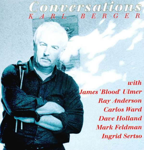 Conversation (180g) (Limited Edition) - Karl Berger (1935-2023) - LP