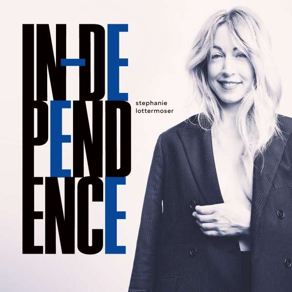 In-Dependence (180g) - Stephanie Lottermoser - LP