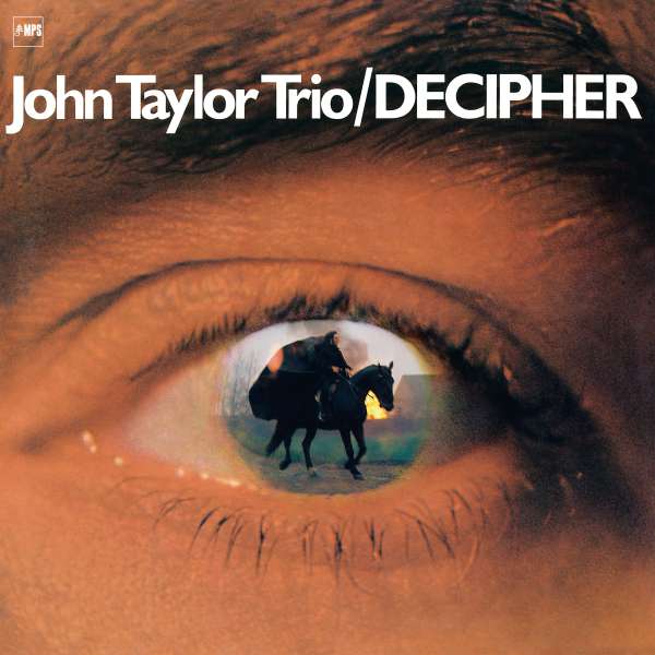 Decipher (remastered) (180g) - John Taylor (Piano) (1942-2015) - LP