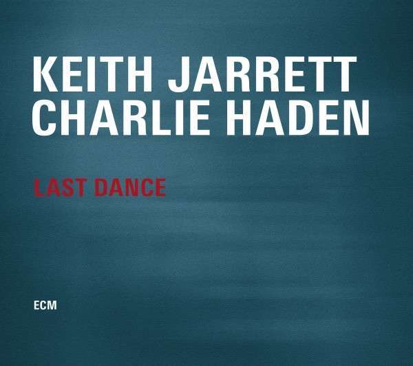 Last Dance (180g) - Keith Jarrett & Charlie Haden - LP