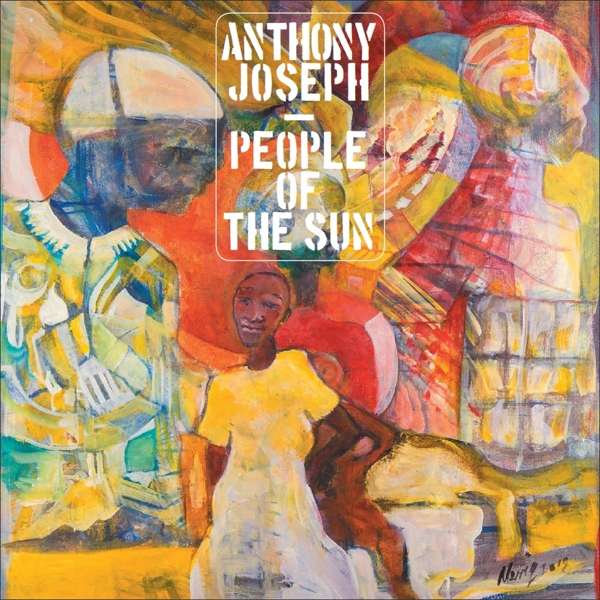 People Of The Sun - Anthony Joseph - LP