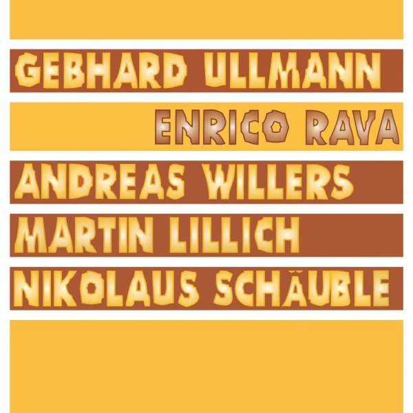 Rava / Ullmann / Willers / Lillich / Schäuble - Gebhard Ullmann, Enrico Rava, Andreas Willers & Martin Lillich - LP