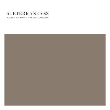 Subterraneans - Alva Noto, Martin L. Gore & William Basinski - Single 12
