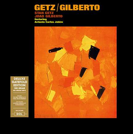 Getz / Gilberto (180g) (Deluxe Edition) - Stan Getz & João Gilberto - LP