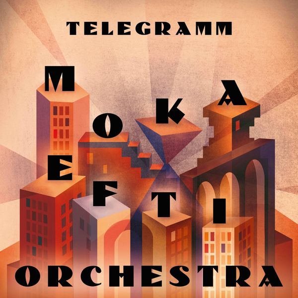 Telegramm (45 RPM) - Moka Efti Orchestra - LP