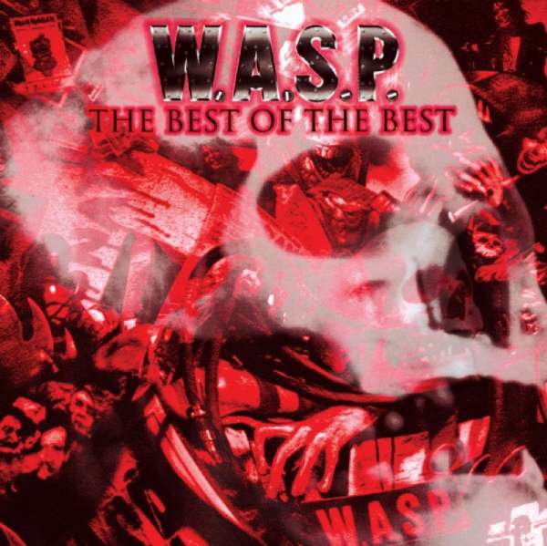 The Best Of The Best (180g) (Limited Edition) - W.A.S.P. - LP