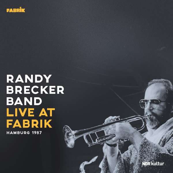 Live At Fabrik Hamburg 1987 (180g) - Randy Brecker - LP