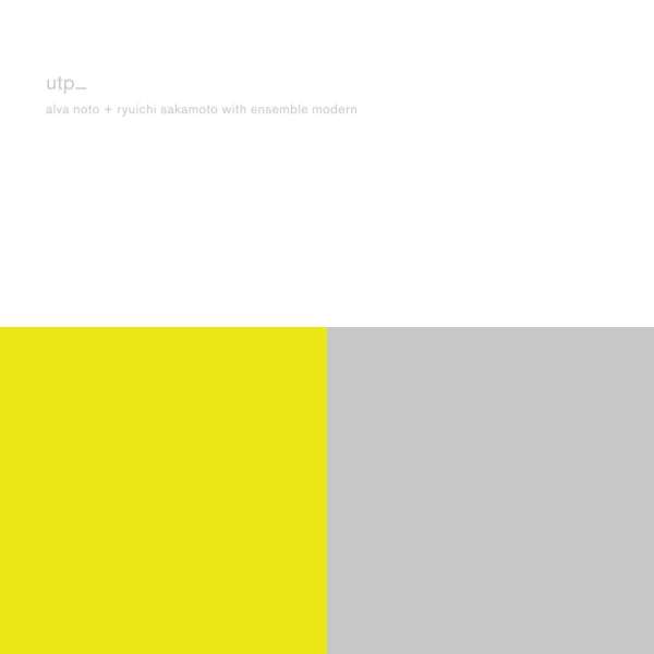 Utp_ (remastered) - Alva Noto, Ryuichi Sakamoto & Ensemble Modern - LP