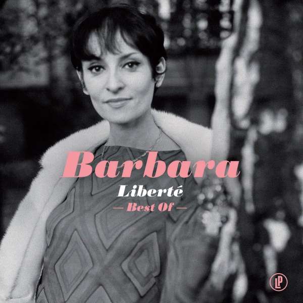 Liberté - Best Of (remastered) - Barbara (1930-1997) - LP