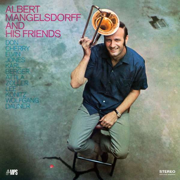 Albert Mangelsdorff And His Friends (remastered) (180g) - Albert Mangelsdorff (1928-2005) - LP