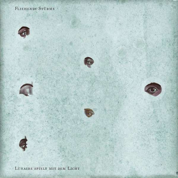 Lunaire spielt mit dem Licht (Deluxe Edition) - Fliehende Stürme - LP