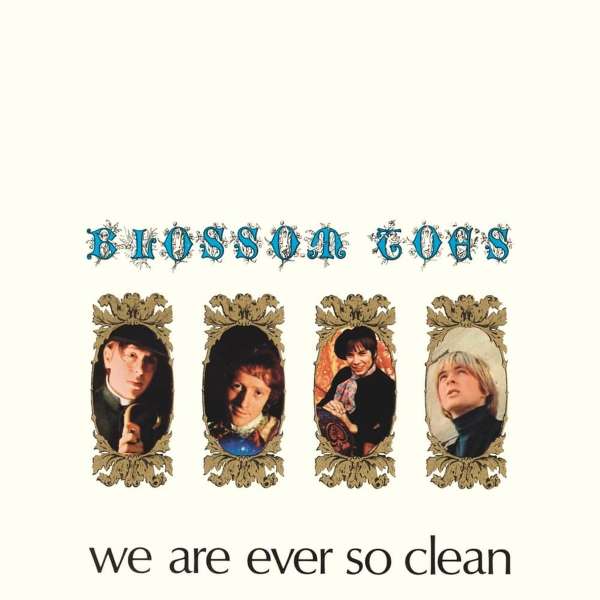 We Are Ever So Clean (remastered) - Blossom Toes - LP