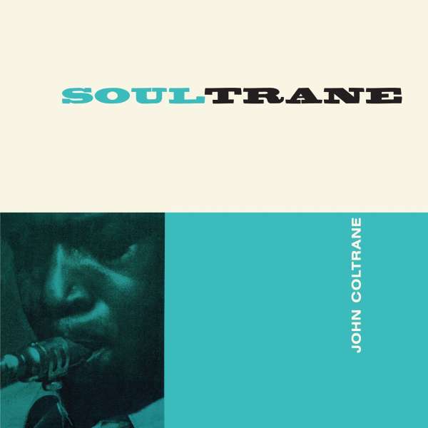 Soultrane - The Complete Album (180g) (Limited Edition) - John Coltrane (1926-1967) - LP