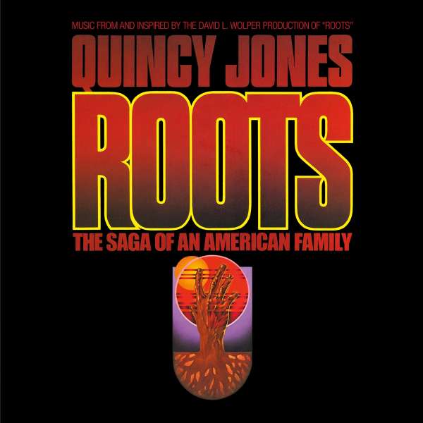 Roots: Saga Of An American Family - Quincy Jones - LP