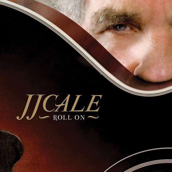 Roll On (180g) - J.J. Cale - LP