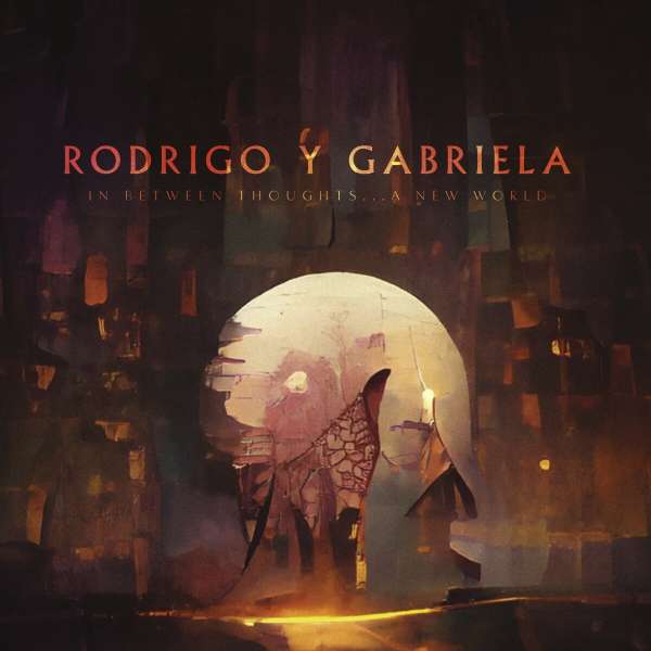 In Between Thoughts... A New World (Gold Vinyl) - Rodrigo Y Gabriela - LP