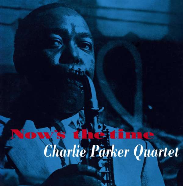Now's The Time (+4 Bonus Tracks) (180g) (Limited Edition) (Yellow Vinyl) - Charlie Parker (1920-1955) - LP