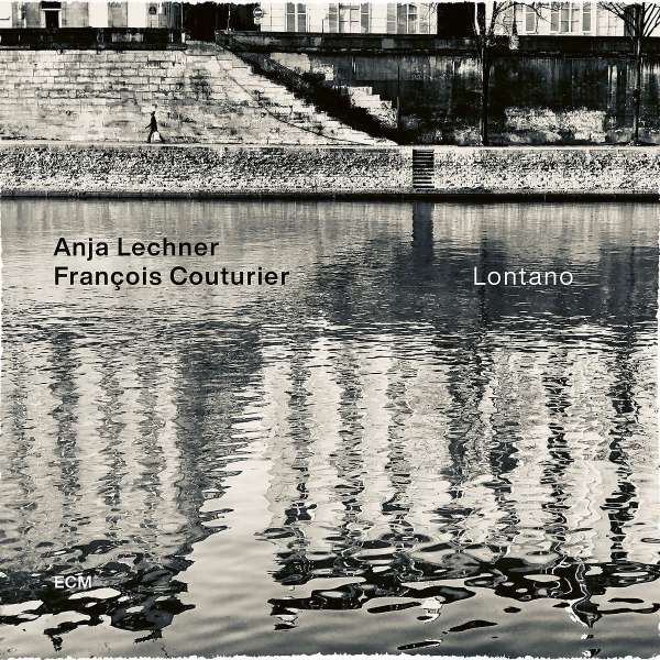 Anja Lechner & Francois Couturier - Lontano (180g) - Ariel Ramirez (1921-2010) - LP