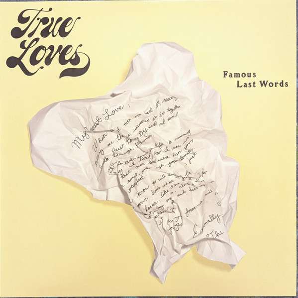 Famous Last Words - The True Loves - LP