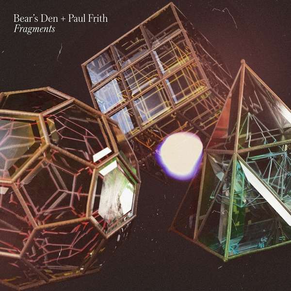 Fragments - Bear's Den & Paul Frith - LP