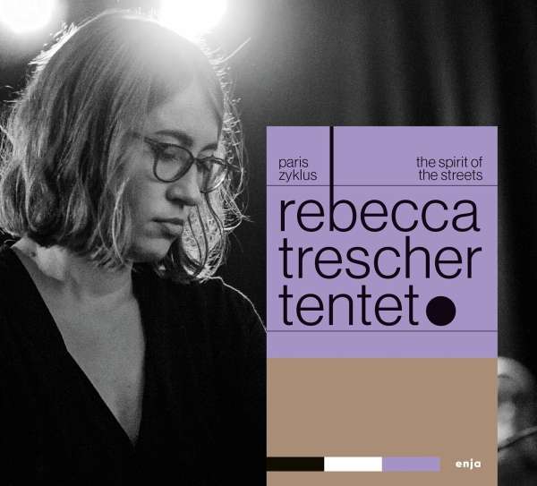 Paris Zyklus: The Spirit Of The Streets - Rebecca Trescher - LP