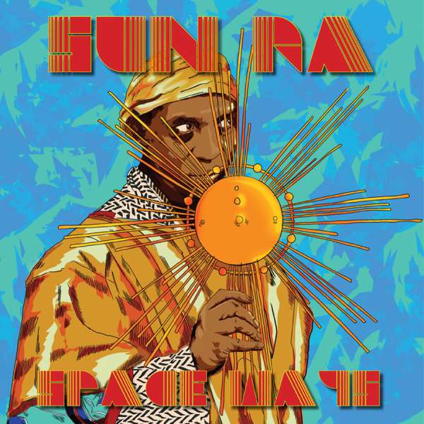 Spaceways (Limited-Edition) - Sun Ra (1914-1993) - LP
