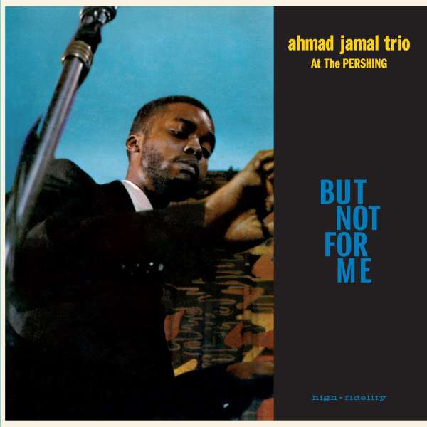 Live At The Pershing Lounge 1958 (180g) (Limited Edition) (Blue Vinyl) + 2 Bonus Tracks - Ahmad Jamal (1930-2023) - LP