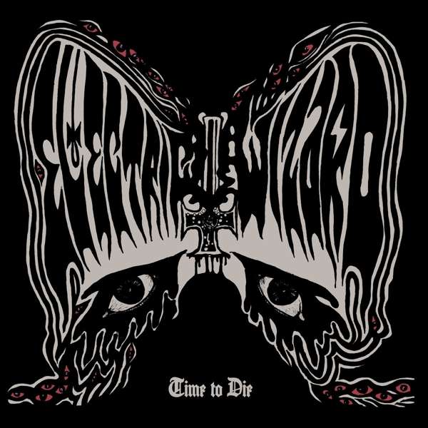 Time To Die - The Electric Wizard - LP