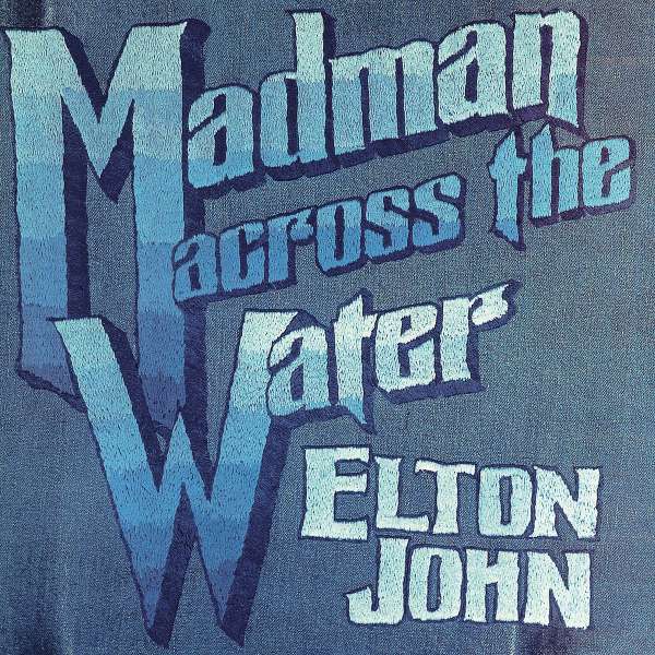 Madman Across The Water (remastered) (180g) - Elton John - LP