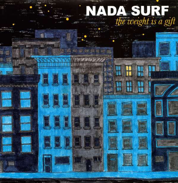 The Weight Is A Gift - Nada Surf - LP