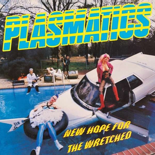 New Hope For The Wretched - Plasmatics - LP