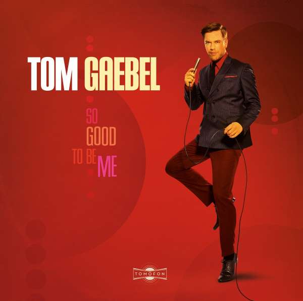 So Good To Be Me - Tom Gaebel - LP