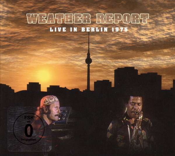 Live In Berlin 1975 (Limited Edition) - Weather Report - LP