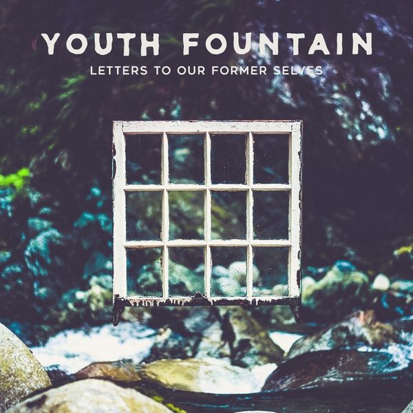 Letters To Our Former Selves (Limited Edition) (Clear Splattered Vinyl) - Youth Fountain - LP