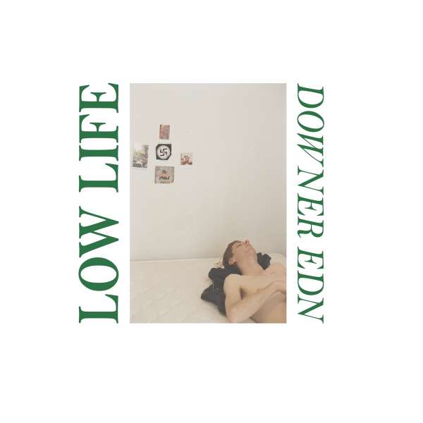 Downer Edn - Low Life - LP