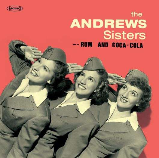 Rum And Coca Cola (remastered) (180g) (Mono) - Andrews Sisters - LP