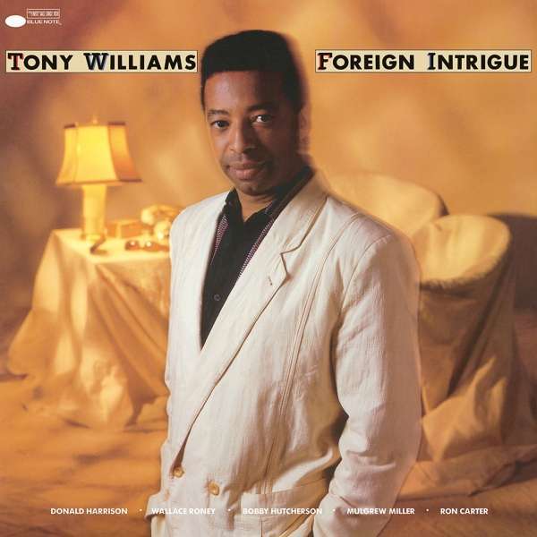 Foreign Intrigue (remastered) (180g) - Tony Williams (1945-1997) - LP