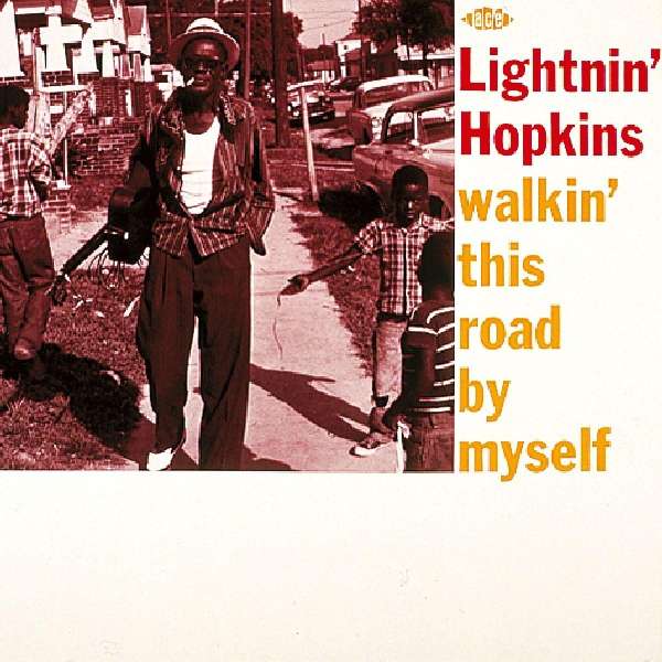 Walkin' This Road By Myself - Sam Lightnin' Hopkins - LP