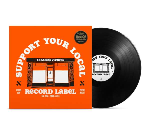 Ed Banger Records - Support Your Local Record Label - Ed Banger Records - LP