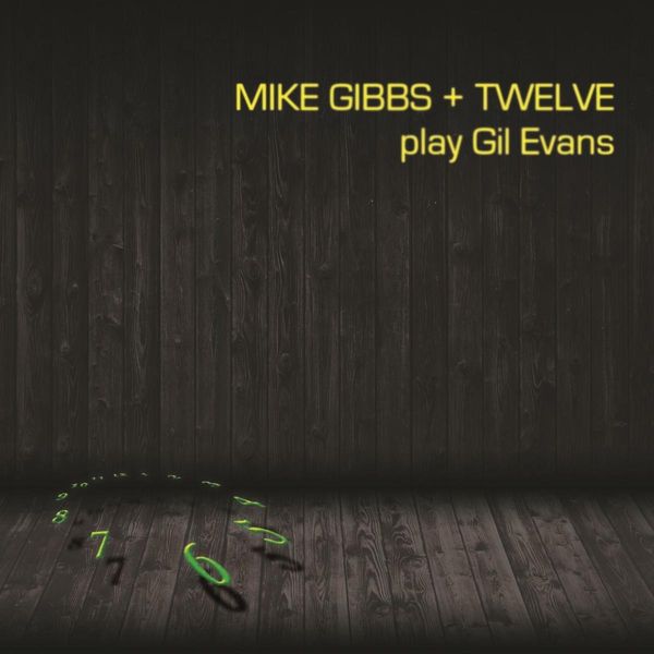 Play Gil Evans (180g) - Mike Gibbs - LP