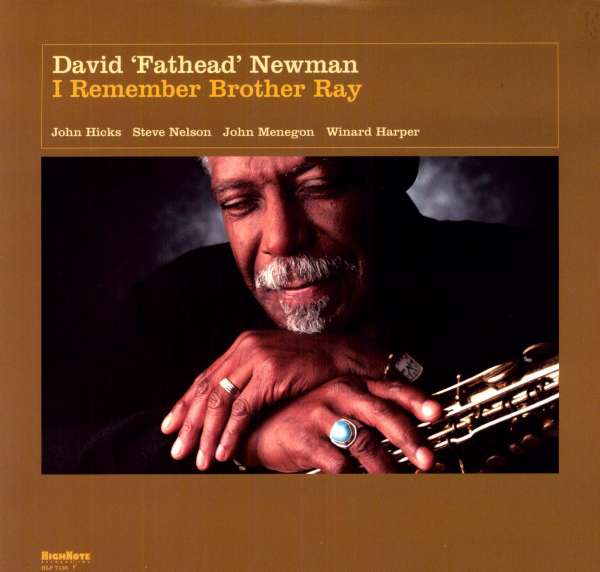 I Remember Brother Ray (180g) - David 'Fathead' Newman (1933-2009) - LP