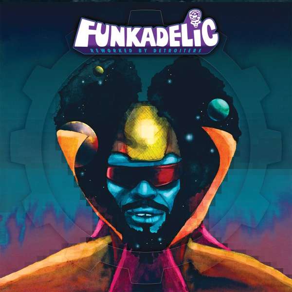Reworked By Detroiters - Funkadelic - LP
