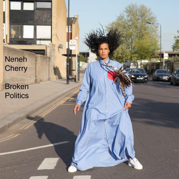Broken Politics - Neneh Cherry - LP