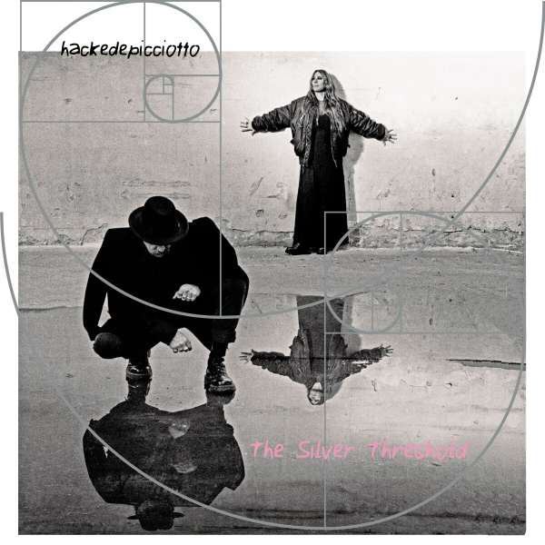 The Silver Threshold - Hackedepicciotto - LP