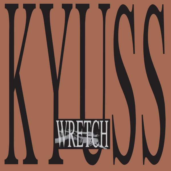 Wretch - Kyuss - LP