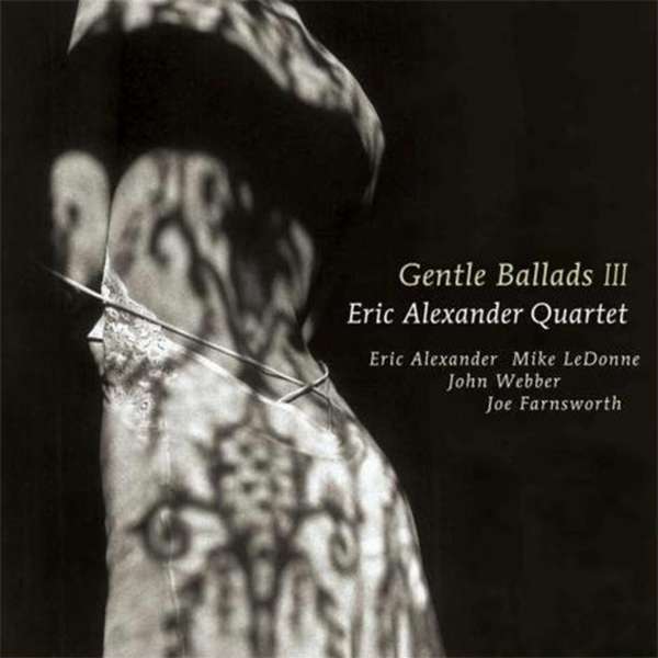 Gentle Ballads III (180g) - Eric Alexander - LP