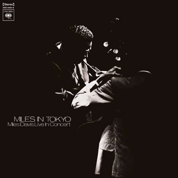 Miles In Tokyo (Miles Davis Live In Concert) (180g) - Miles Davis (1926-1991) - LP