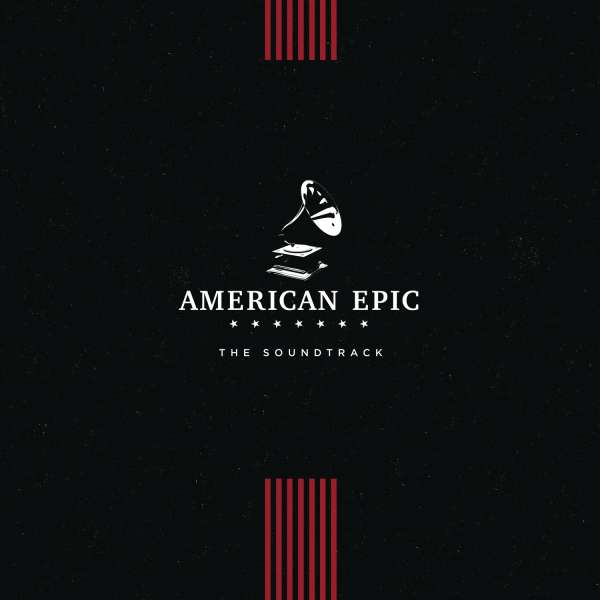 American Epic - The Soundtrack -  - LP