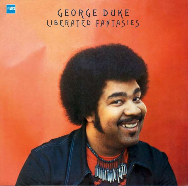 Liberated Fantasies (remastered) (180g) - George Duke (1946-2013) - LP