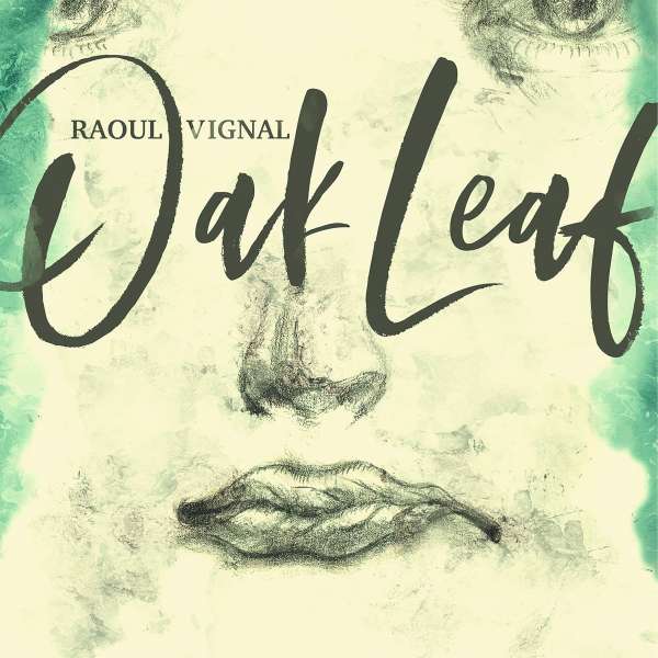 Oak Leaf - Raoul Vignal - LP